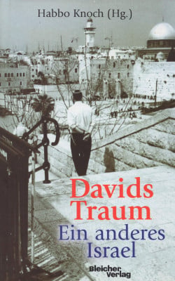 Davids Traum ein anderes Israel