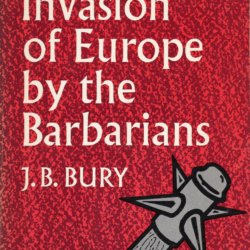 The invasion of Europe by the Barbarians