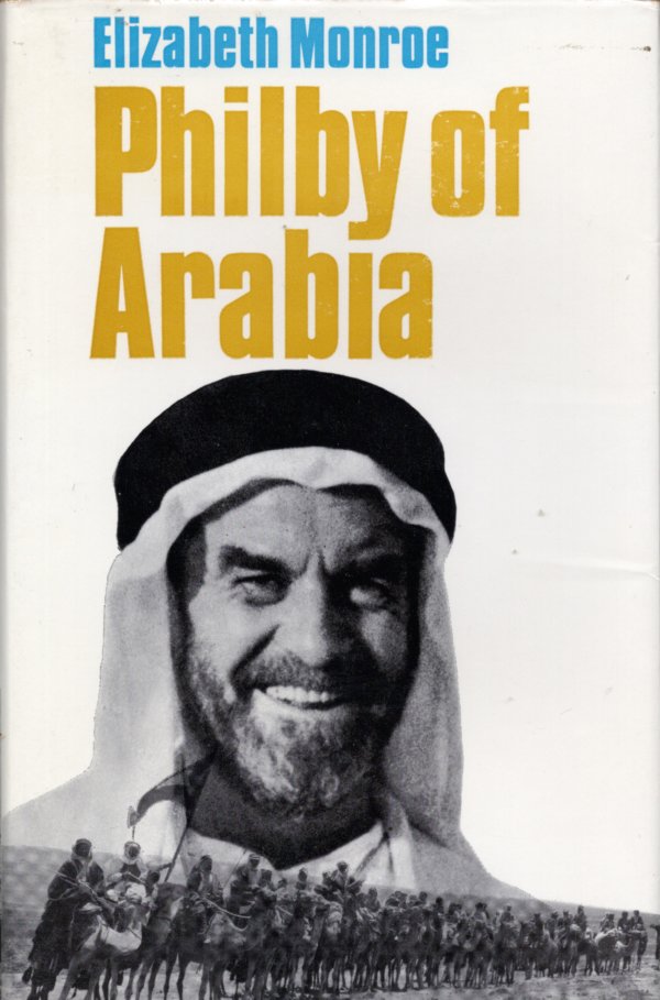 Philby of Arabia