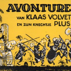 Avonturen van Klaas Volvet en zijn knechtje Plus