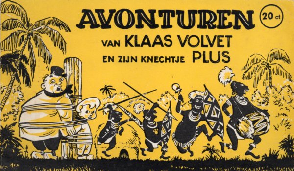 Avonturen van Klaas Volvet en zijn knechtje Plus