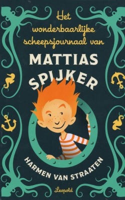 Het wonderbaarlijke scheepsjournaal van Matthias Spijker