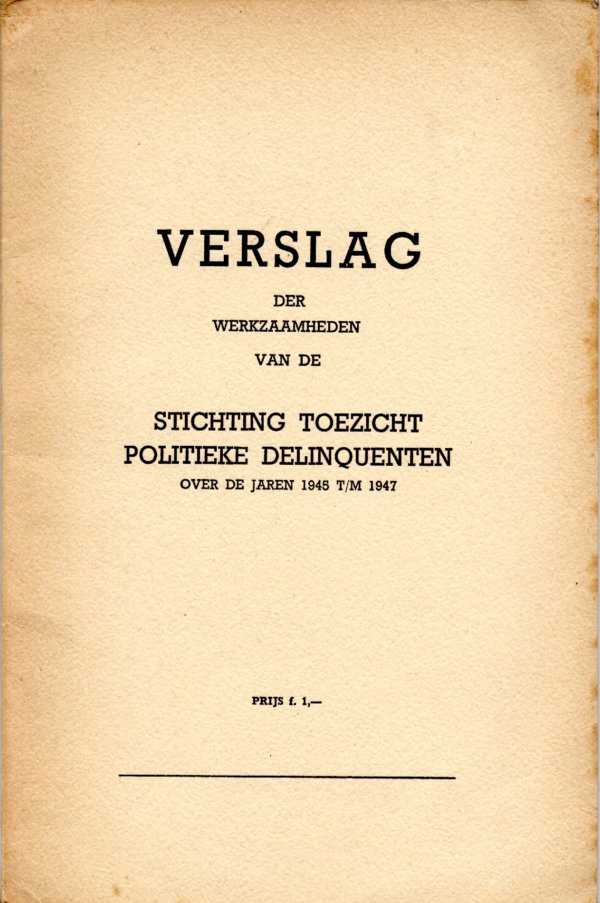 Stichting toezicht politieke delinquenten 1945-1947