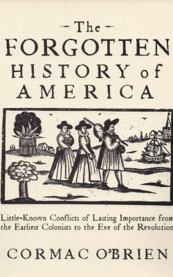 The forgotten history of america