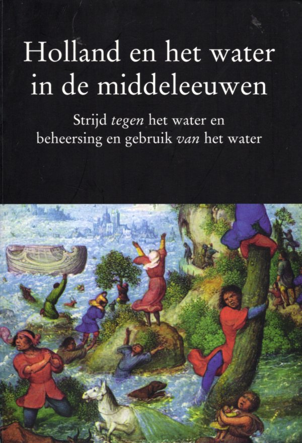 Holland en het water in de middeleeuwen