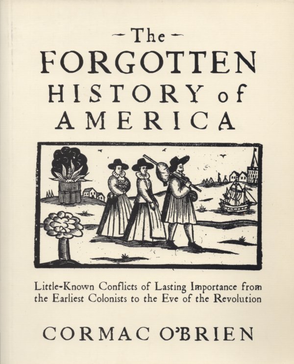 The forgotten history of america