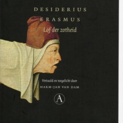 Deiderius Erasmus Lof der zotheid