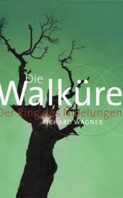 Die Walküre Richard Wagner