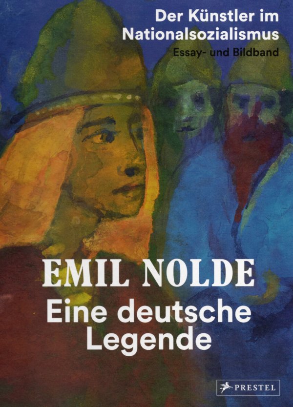 Emil Nolde Eine deutsche Legende