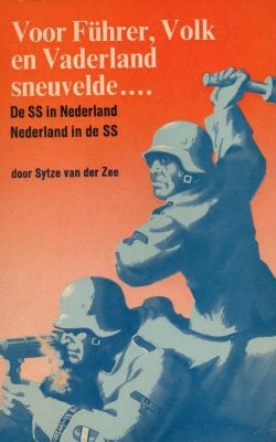 Voor Führer, Volk en Vaderland sneuvelde....