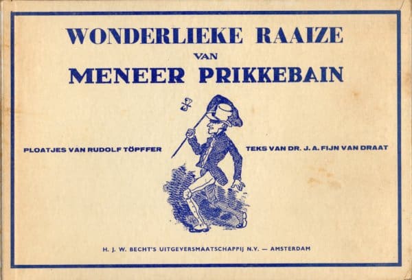 Wonderlieke Raaize van meneer prikkebain