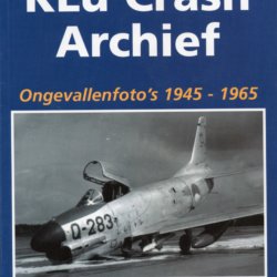 KLu crash archief ongevallenfoto's 1945-1965