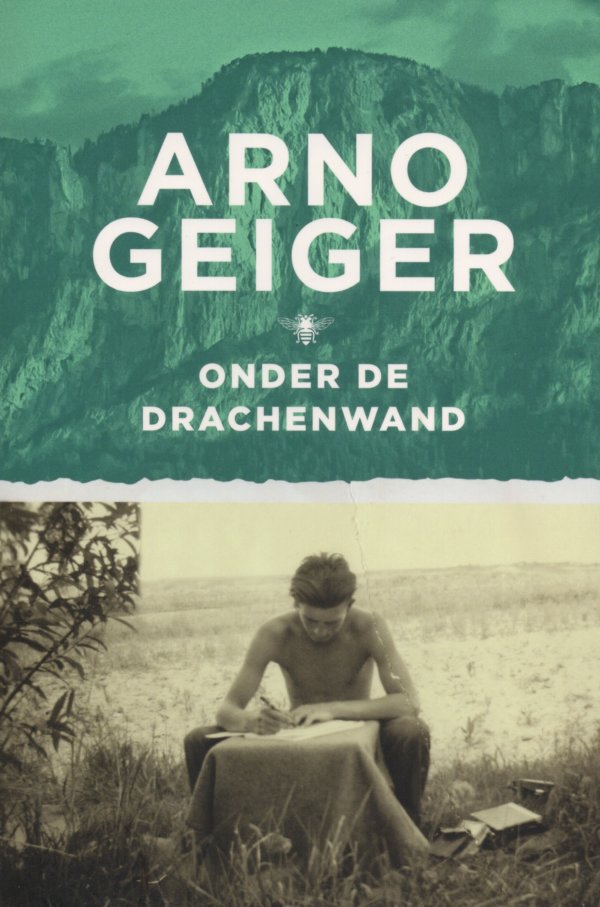 Onder de Drachenwand Arno Geiger