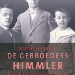 De gebroeders Himmler een duitse familiegeschiedenis