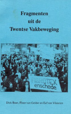 Fragmenten uit de Twentse Vakbeweging