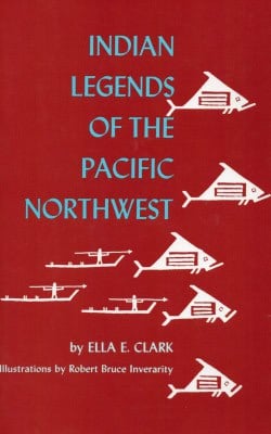 Indian legends of the pacific northwest