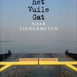 Over het vuile gat naar Tiengemeten