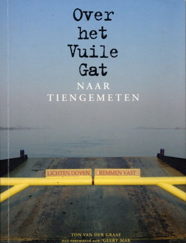 Over het vuile gat naar Tiengemeten