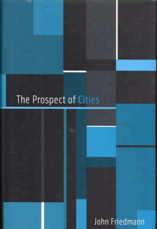 The prospect of cities John friedman