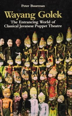 Wayang Golek the entrancing world of classical Javanese puppet