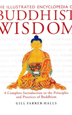 the illustrated encyclopedia of Buddhist wisdom