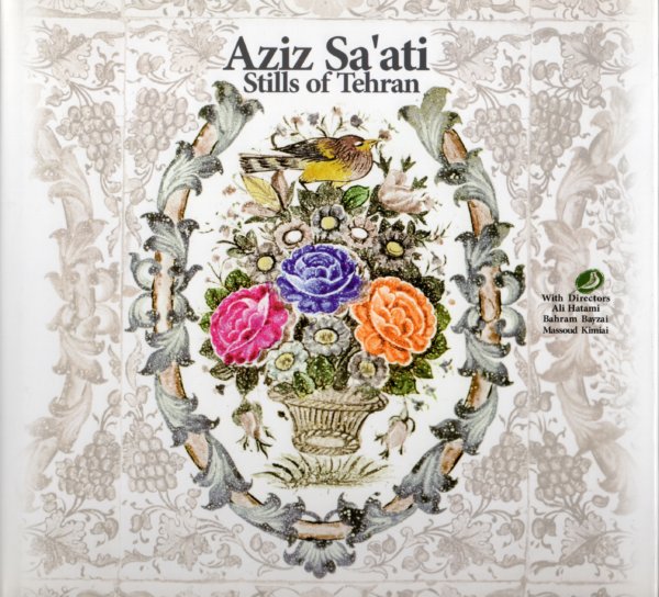 Aziz Sa'ati Stills of Tehran