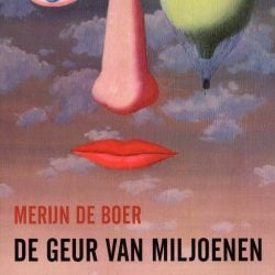 De geur van miljoenen