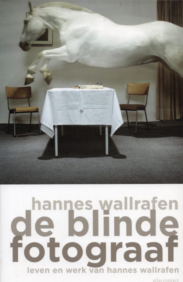 Hannes Wallrafen de blinde fotograaf