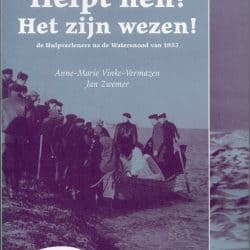 Helpt hen het zijn wezen de hulpverleners na de watersnood 1953