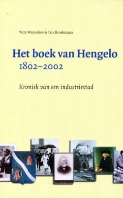 Het boek van Hengelo 1802-2002