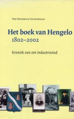 Het boek van Hengelo 1802-2002