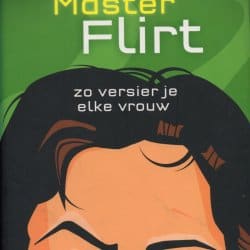 Masterflirt zo versier je elke vrouw