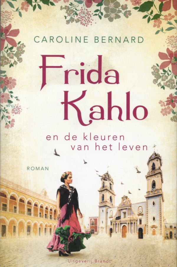 Frida Kahlo en de kleuren van het leven