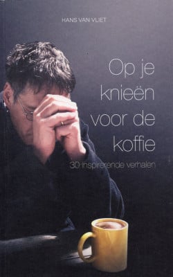 Op je knieën voor de koffie