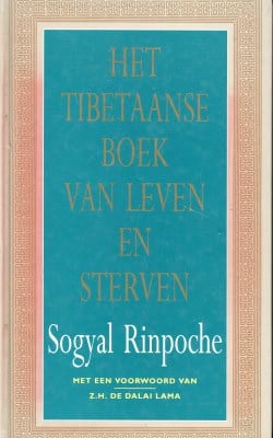 Het Tibetaanse boek van leven en sterven