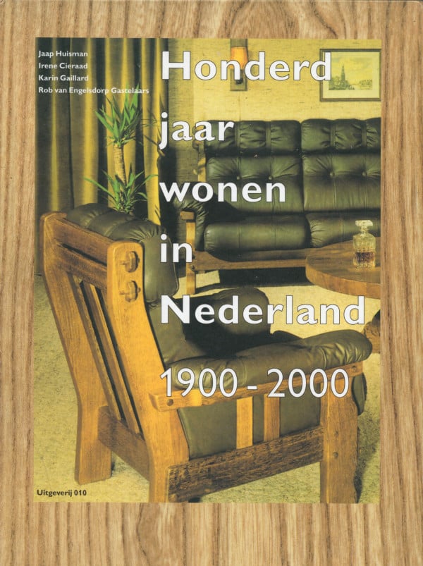 Honderd jaar wonen in Nederland 1900-2000