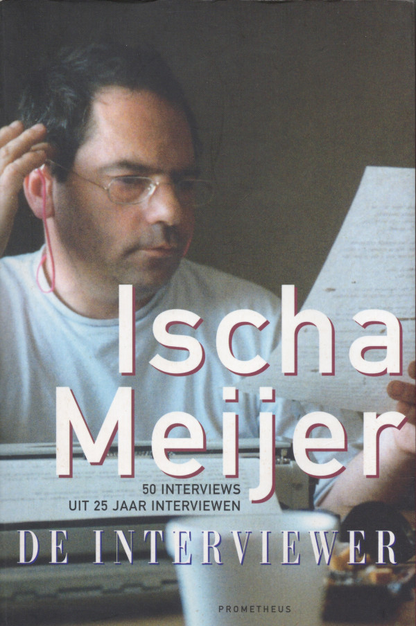 Ischa Meijer de interviewer