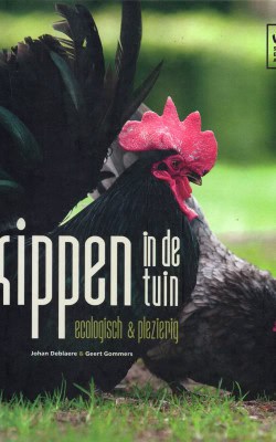 Kippen in de tuin ecologisch en plezierig