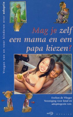 Mag je zelf een mama en papa kiezen?