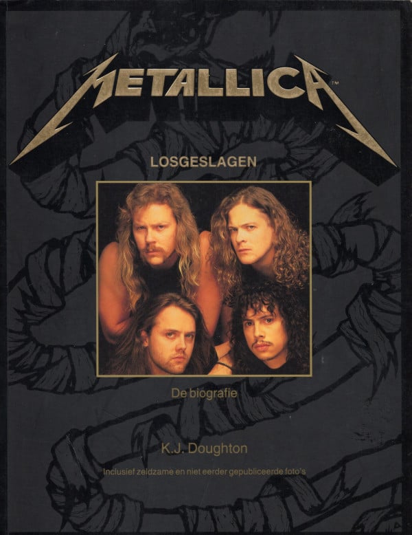 Metallica losgeslagen; de biografie