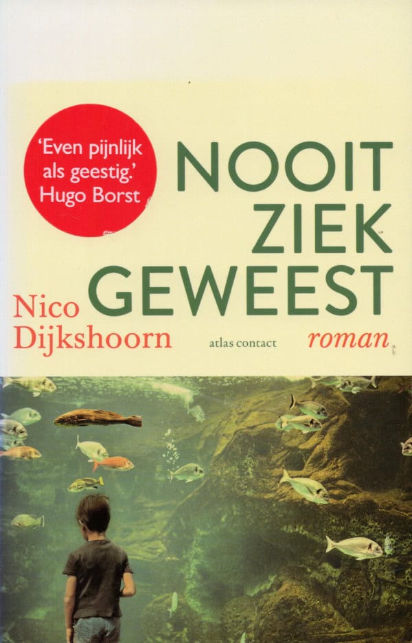 Nooit ziek geweest