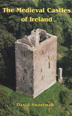 The medieval castles of Ireland