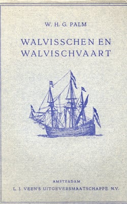 Walvisschen en Walvischvaart W.H.G. Palm