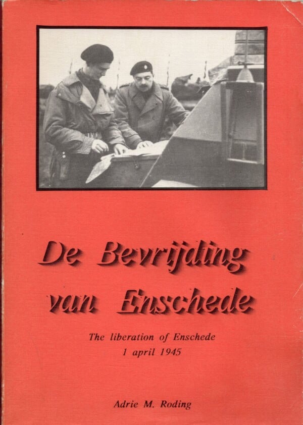 De bevrijding van Enschede 1 april 1945