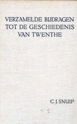 Verzamelde bijdragen tot de geschiedenis van Twenthe