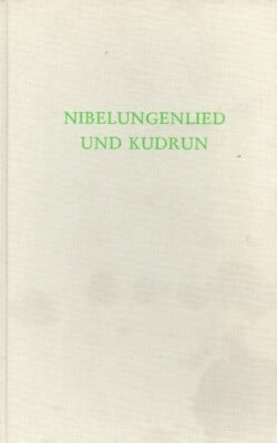 Nibelungenlied und Kudrun