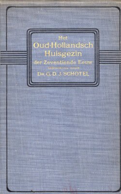 het oud-hollandsch huisgezin der zeventiende eeuw