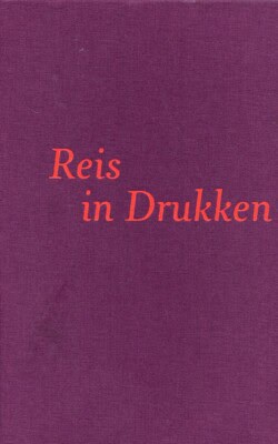 Reis in Drukken