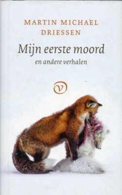 Mijn eerste moord en andere verhalen