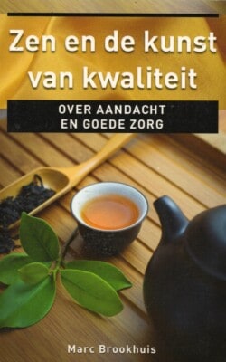 Zen en de kunst van kwaliteit